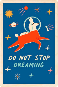 DO NOT STOP DREAMING