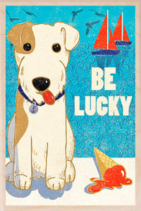 BE LUCKY