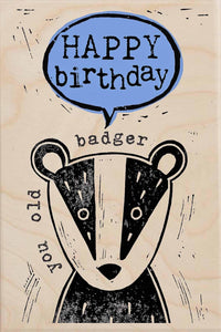 OLD BADGER BIRTHDAY-wooden_greeting_card_Sarah_Kelleher_Design=THE WOODEN POSTCARD COMPANY